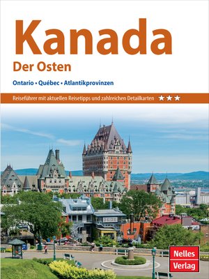 cover image of Nelles Guide Reiseführer Kanada--Der Osten